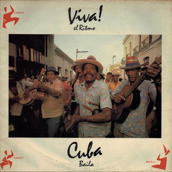 - Viva! El Ritmo - Cuba Baila / Cuban Dance Music