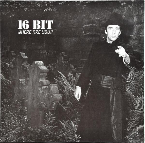 16 Bit - Where Are You?