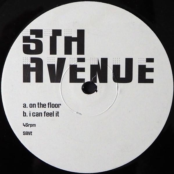 5th Avenue - On The Floor / I Can Feel It