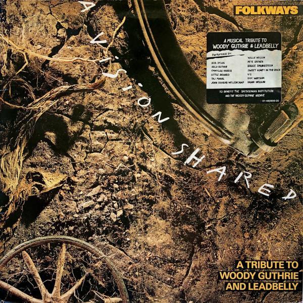  - A Vision Shared (A Tribute To Woody Guthrie And Leadbelly)