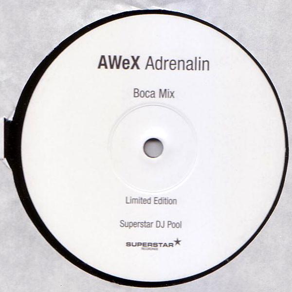 AWeX - Adrenalin (Boca Remix)
