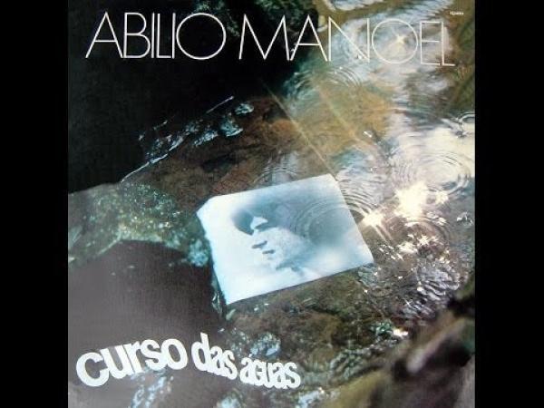 Abílio Manoel - Curso Das Águas