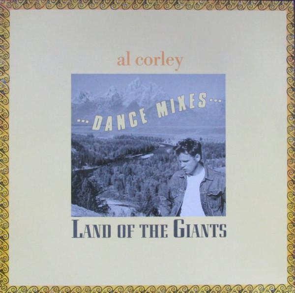 Al Corley - Land Of The Giants (Dance Mixes)