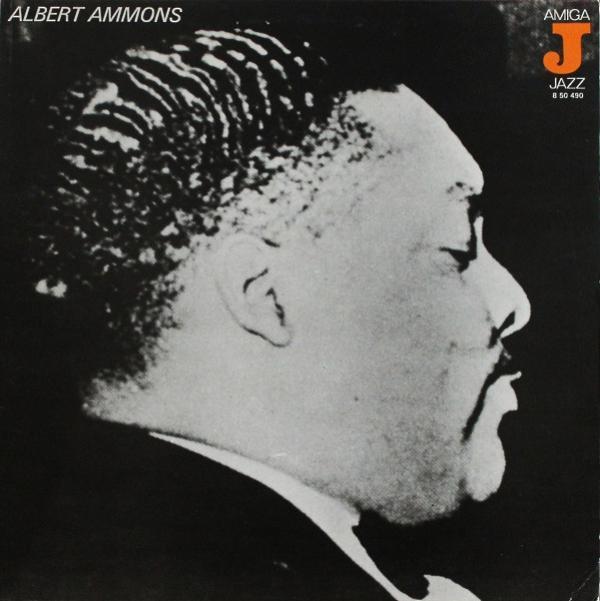 Albert Ammons - Albert Ammons