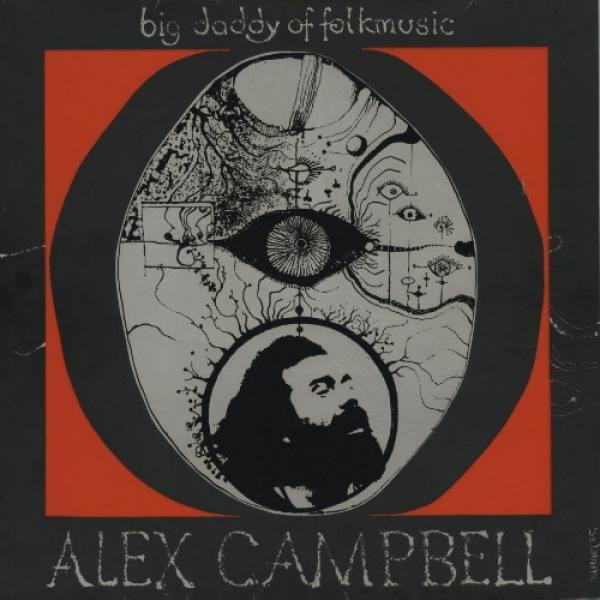 Alex Campbell (2) - Big Daddy Of Folkmusic