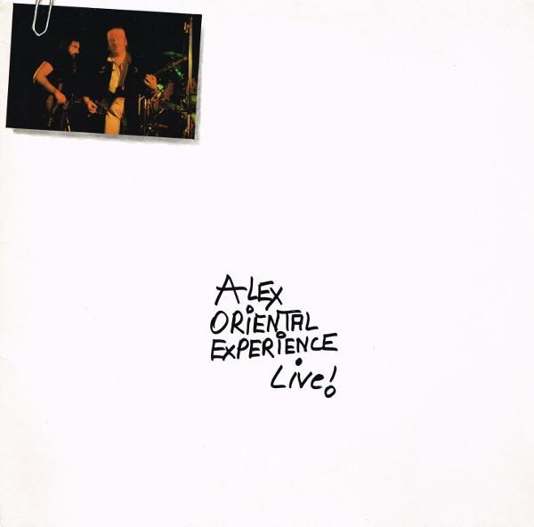 Alex Oriental Experience - Live!