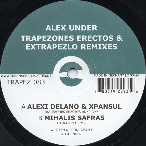 Alex Under - Trapezones Erectos & Extrapezlo Remixes
