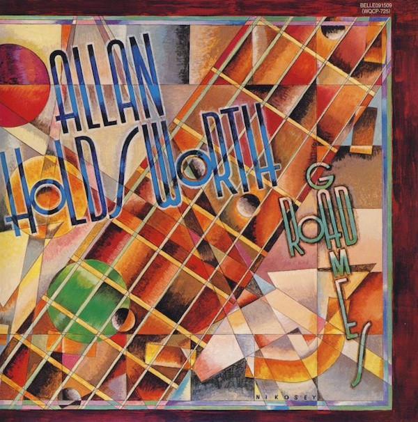 Allan Holdsworth - Road Games