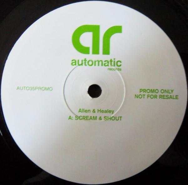 Allen & Healey - Scream & Shout / Acid House
