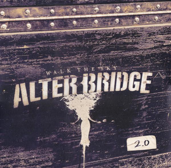 Alter Bridge - Walk The Sky 2.0