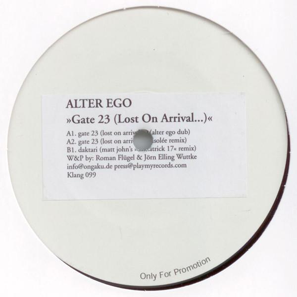 Alter Ego - Gate 23 (Lost On Arrival...)