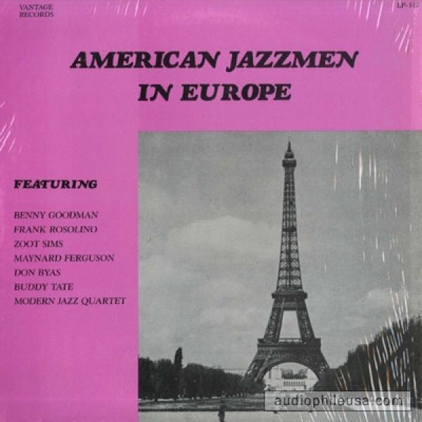  - American Jazzmen In Europe