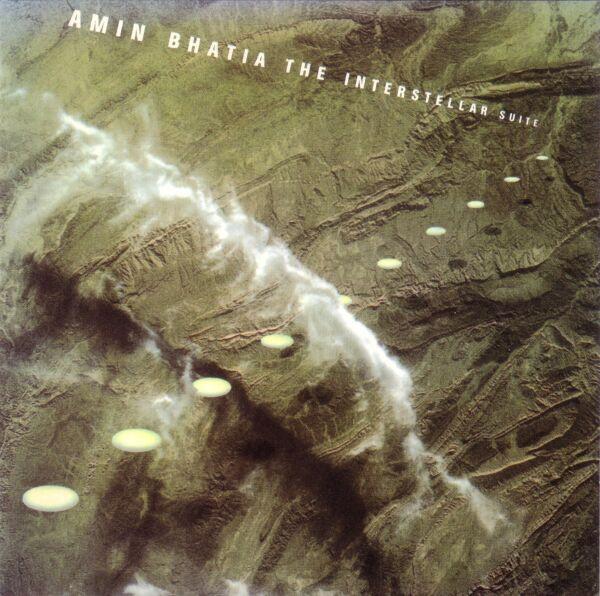 Amin Bhatia - The Interstellar Suite