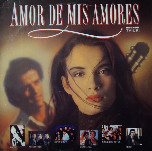  - Amor De Mis Amores