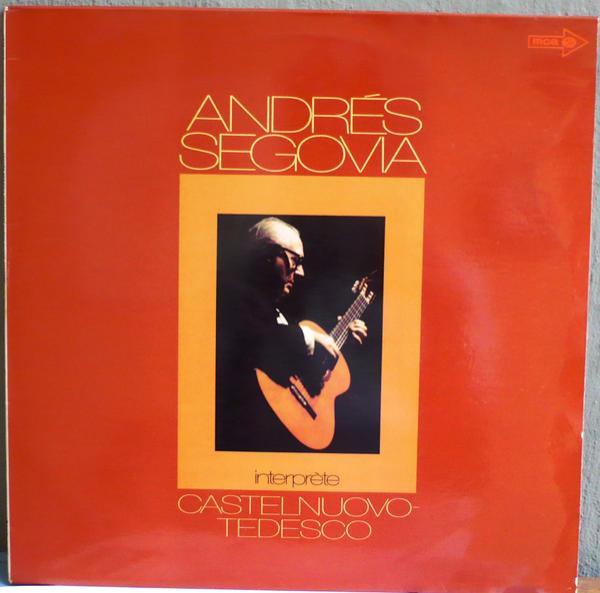 Andrés Segovia - Interprete Castelnuovo-Tedesco