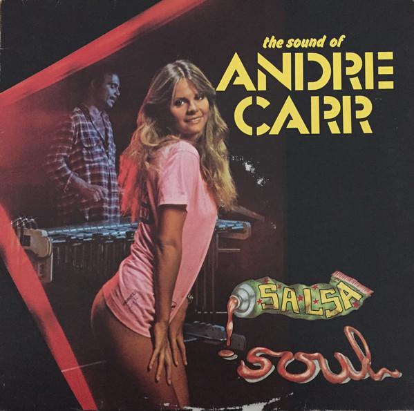 Andre Carr - Salsa Soul - The Sound Of Andre Carr