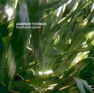 Andrew Thomas - Fearsome Jewel