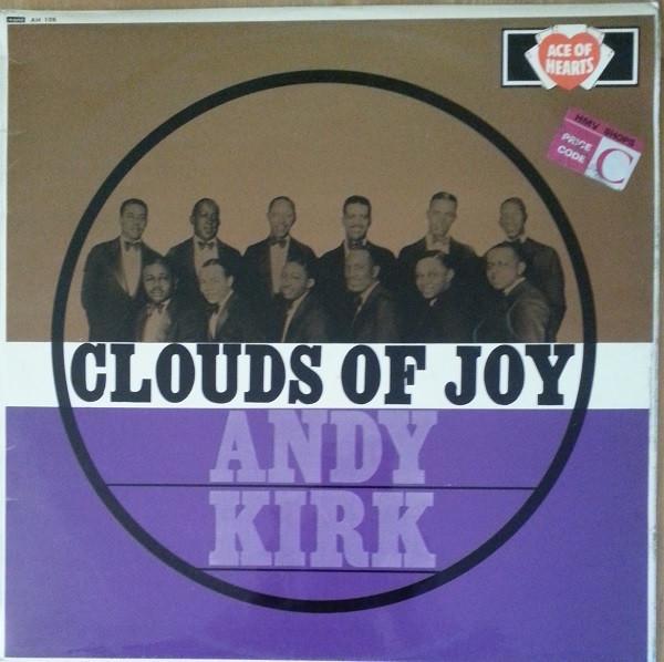 Andy Kirk - Clouds Of Joy