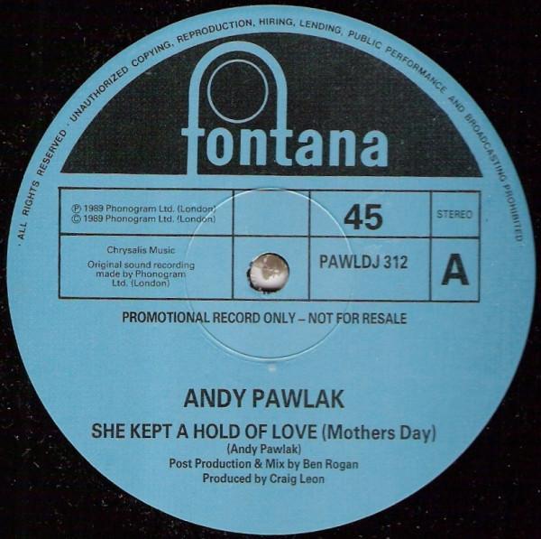 Andy Pawlak - She Kept A Hold Of Love (Mothers Day)