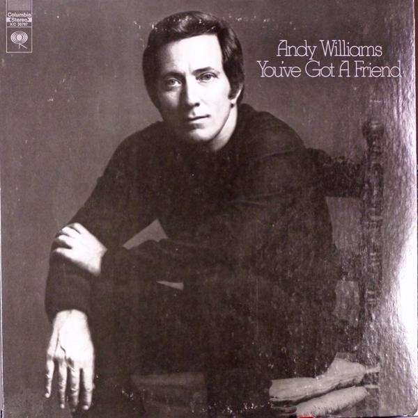 Andy Williams - You've Got A Friend