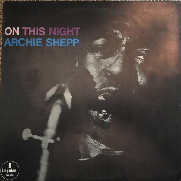 Archie Shepp - On This Night