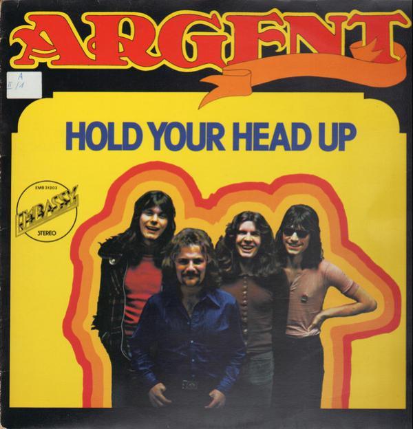 Argent - Hold Your Head Up