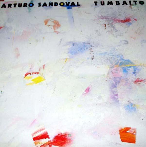 Arturo Sandoval - Tumbaito