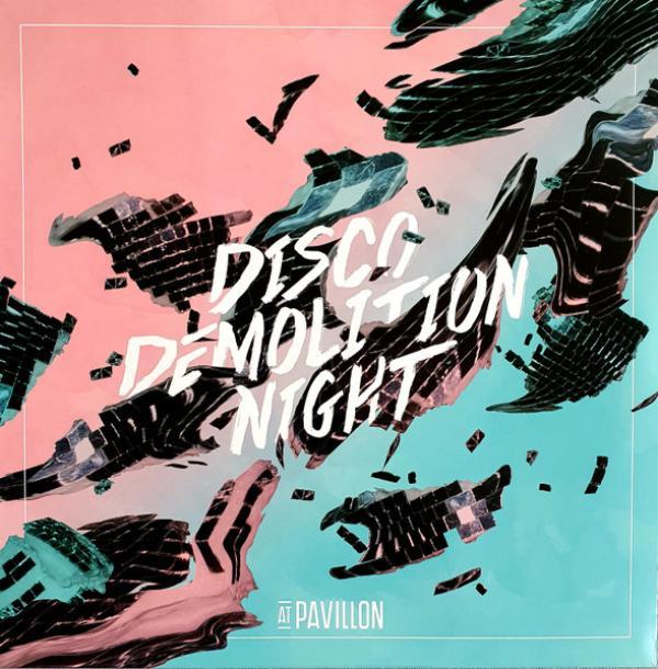 At Pavillon - Disco Demolition Night