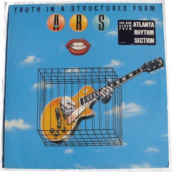 Atlanta Rhythm Section - Truth In A Structured Form