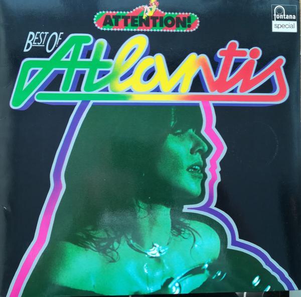 Atlantis (12) - Attention! Best Of Atlantis