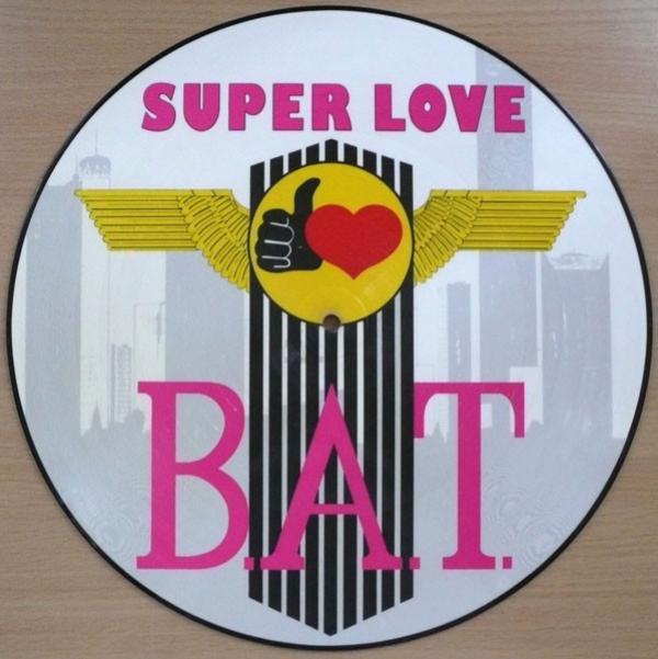 B.A.T. - Super Love