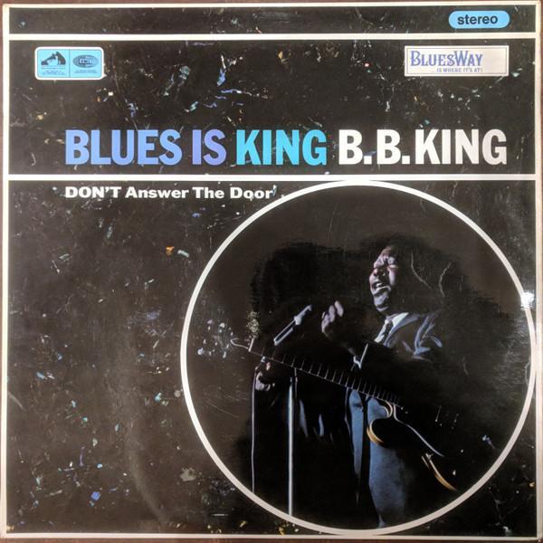 B.B. King - Blues Is King