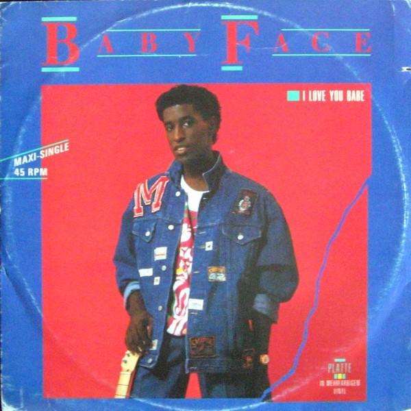 Babyface - I Love You Babe