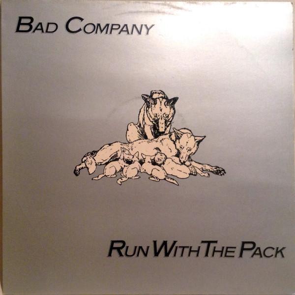 Bad Company (3) - Run With The Pack
