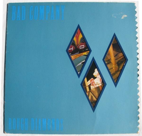 Bad Company  - Rough Diamonds