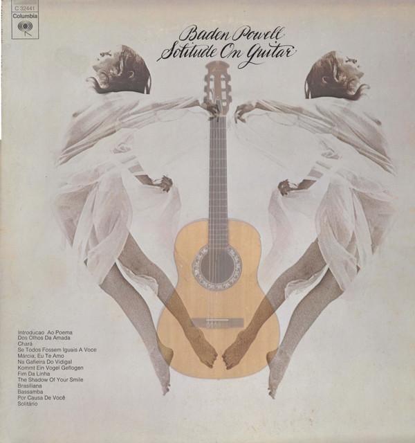 Baden Powell - Solitude On Guitar