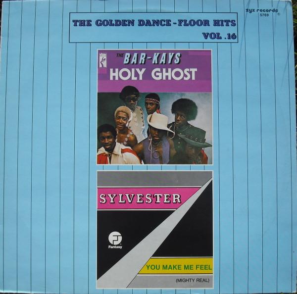 Bar-Kays, Sylvester - Holy Ghost / You Make Me Feel (Mighty Real)