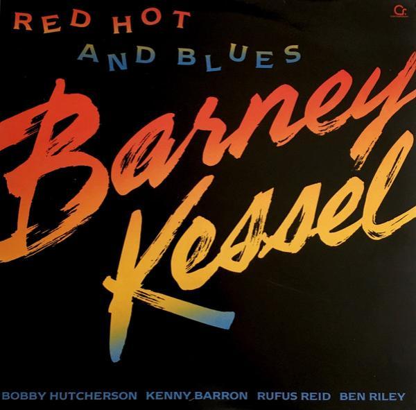 Barney Kessel - Red Hot And Blues