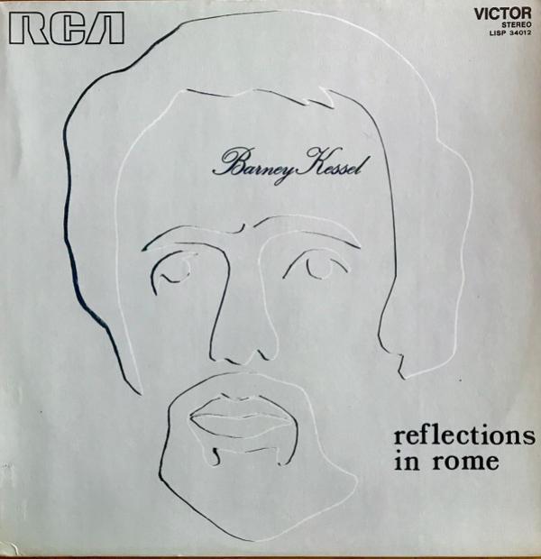 Barney Kessel - Reflections In Rome