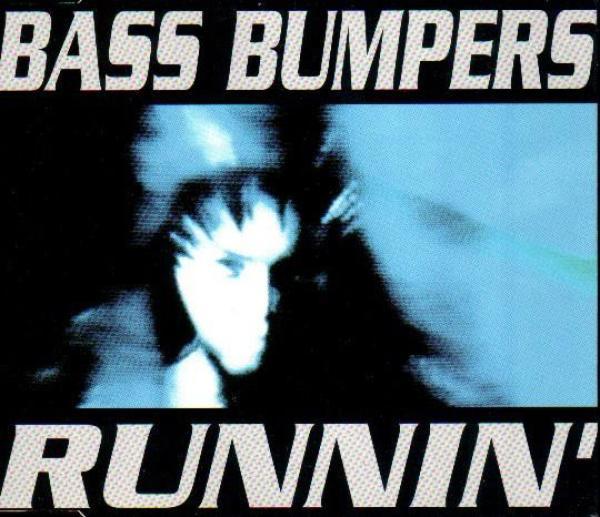 Bass Bumpers - Runnin'