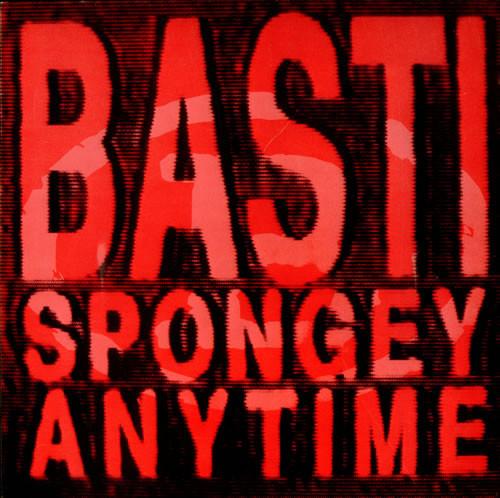 Basti - Spongey / Anytime