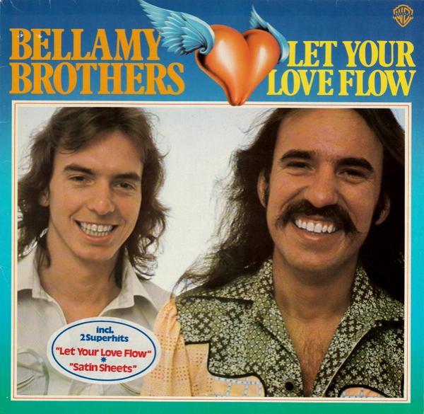 Bellamy Brothers - Let Your Love Flow