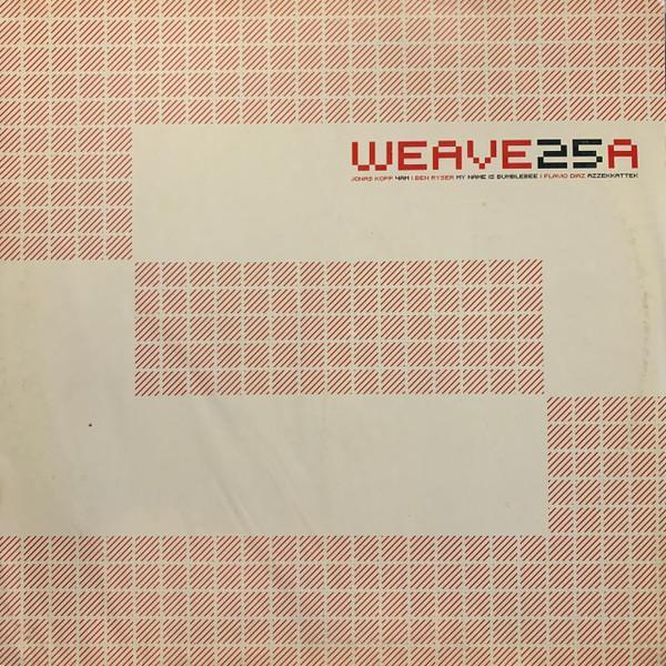Ben Ryser, Flavio Diaz, Jonas Kopp - Weave25A