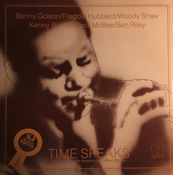 Benny Golson, Freddie Hubbard, Woody Shaw, Kenny Barron, Cecil McBee, Ben Riley - Time Speaks
