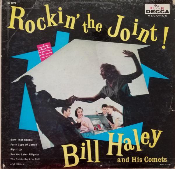 Bill Haley And His Comets - Rockin' The Joint