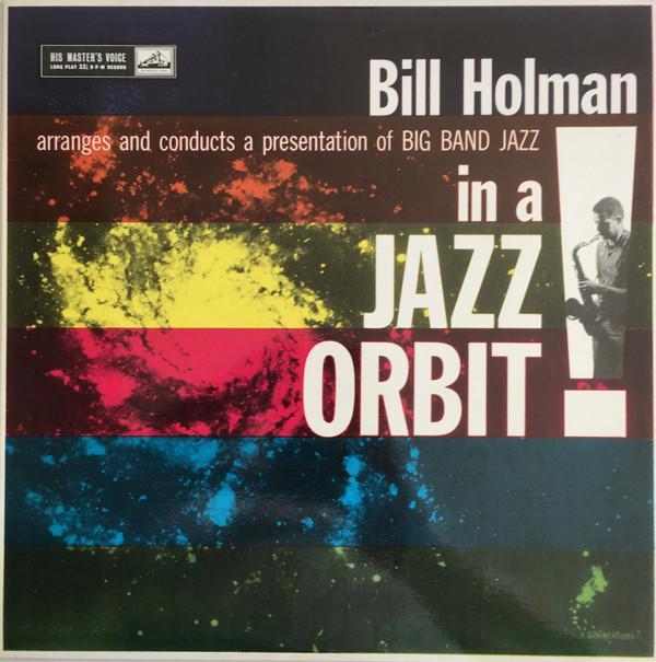 Bill Holman - In A Jazz Orbit