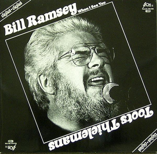 Bill Ramsey, Toots Thielemans - When I See You