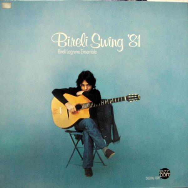 Biréli Lagrène Ensemble - Bireli Swing '81