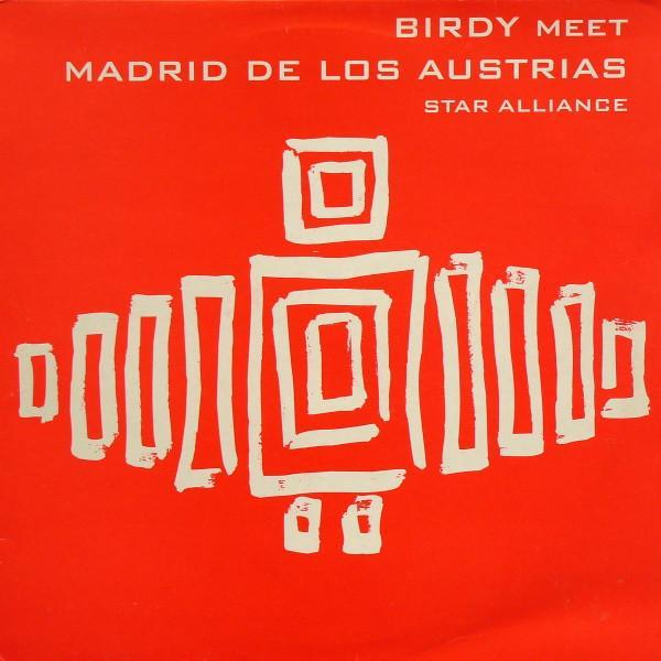 Birdy, Madrid De Los Austrias - Star Alliance