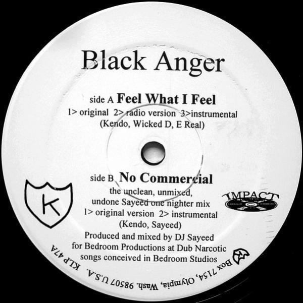 Black Anger - Feel What I Feel / No Commercial